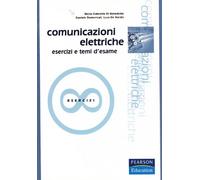 Comunicazioni elettriche. Esercizi e temi d'esame