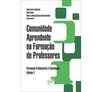 Comunidade aprendente na formação de professores: 1