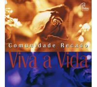 COMUNIDADE RECADO - VIVA A VIDA