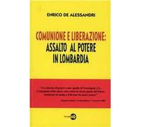 Comunione e liberazione: assalto al potere in Lombardia