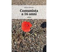 Comunista a 16 anni