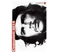 Comunisti 2016. Calendario 13 mesi. Ediz. illustrata