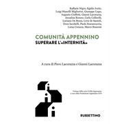 Comunità Appennino. Superare l'«internità» - Lacorazza Piero