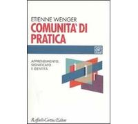 Comunità di pratica. Apprendimento, significato e identità