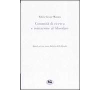 Comunità di ricerca e iniziazione al filosofare. Appunti per una nuova didattica della filosofia
