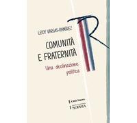 Comunità e fraternità. Una declinazione politica