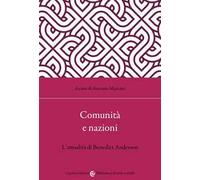 Comunità e nazioni L’attualità di Benedict Anderson