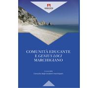 Comunità educante e genius loci marchigiano - Consulta degli studenti marc...