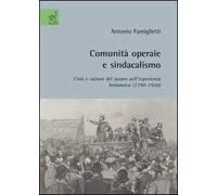 Comunità operaie e sindacalismo