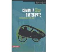 Comunità partecipate. Guida alle buone pratiche locali