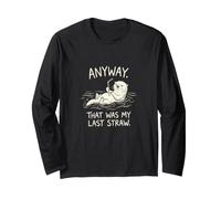 Comunque Quello Era Il Mio ultimo Umorismo Divertente di lontra Maglia a Manica