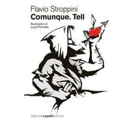 Comunque. Tell