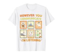 Comunque tu Comunicazione STO ascoltando AAC SLP Goose Maglietta