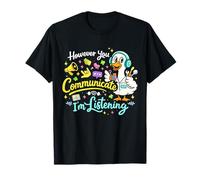 Comunque tu Comunicazione STO ascoltando AAC SLP Goose Maglietta