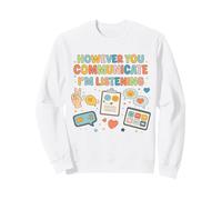 Comunque tu comunichi STO ascoltando Il logopedista SLP Felpa