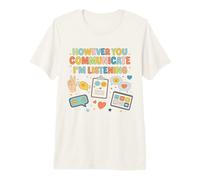 Comunque tu comunichi STO ascoltando Il logopedista SLP Maglietta Premium