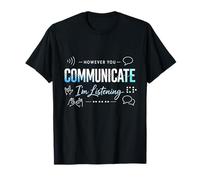 Comunque tu comunichi STO ascoltando la Comunicazione Empatia Maglietta