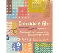 Libri Montenegro Sonya / Montenegro Nina - Con Ago E Filo. Un Manuale Per Rammen