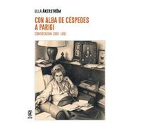 Con Alba de Céspedes a Parigi. Conversazioni 1989-1991