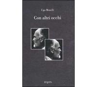 Con altri occhi