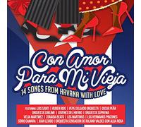 con Amor Para Mi Vieja (14 Songs From Havana With) - con Amor Para Mi Vieja (14 Songs From Havana With)