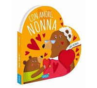 Con amore, nonna. Libri sagomati. Ediz. a colori