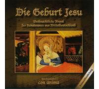 Con Anima Vokalensemble - Die Geburt Jesu