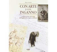 Con arte e con inganno. L'emigrazione girovaga nell'Appennino ligure-emiliano