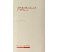 Con Berlinguer a Venezia