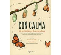 Con calma / Slow Down: 50 historias de la naturaleza – Flamboyant