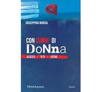 Con cuore di donna. Alcesti. Teti. Atena