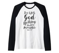 con Dio Niente Impossibile Scrittura Bibbia Versetto Cristiano Maglia con Maniche Raglan