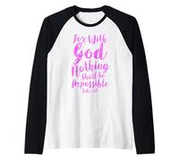 con Dio Niente Impossibile Scrittura Bibbia Versetto Luca 1 Maglia con Maniche Raglan
