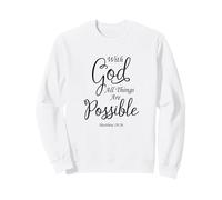 con Dio Tutte Le Cose Sono possibili Matteo Bibbia Versetto Gesù Felpa