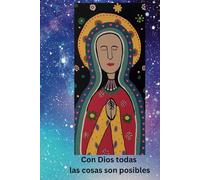 Con Dios todas las cosas son posibles