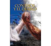 Con Dios y el Diablo (Spanish Edition)