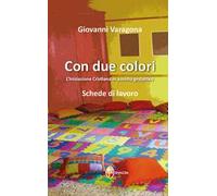 Con due colori. L'iniziazione cristiana in assetto gestaltico