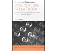 Con due libri nella tasca. Vademecum per scrittori affamati e lettori esordienti