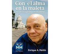 Con el alma en la maleta: recuerdos que dejó en mi mente