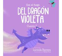 Con el fuego del dragón violeta