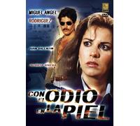 Con El Odio en la Piel [Spanis
