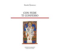 Con fede ti confesso. Ventiquattro preghiere