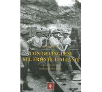 Con gli Inglesi sul Fronte Italiano - [Itinera Progetti]