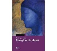 Con gli occhi chiusi