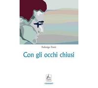 Con gli occhi chiusi