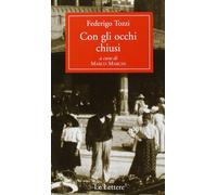 Con gli occhi chiusi [Paperback] [Jan 01, 2012] Tozzi, Federigo and Marchi, Marc