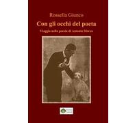 Con gli occhi del poeta. Viaggio nella poesia di Antonio Sforza