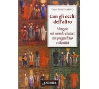 Con gli occhi dell'altro. Viaggio nel mondo ebraico tra pregiudizio e identità