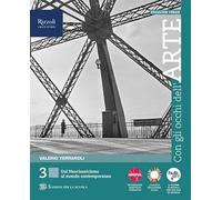 Con gli occhi dell'arte. Ediz. verde. Per le Scuole superiori. Con e-book. Con espansione online (Vol. 3)