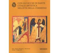 Con gli Occhi di Dante. L'italia artistica nell'età della commedia